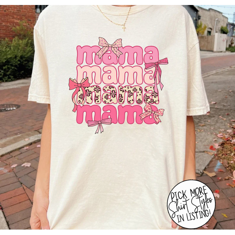Pink Mama Coquette Bow Shirt, Mothers Day Shirt, Mama Shirt, Mama Bow Shirt, Coquette Mama Shirt, Mom Life Shirt.jpg