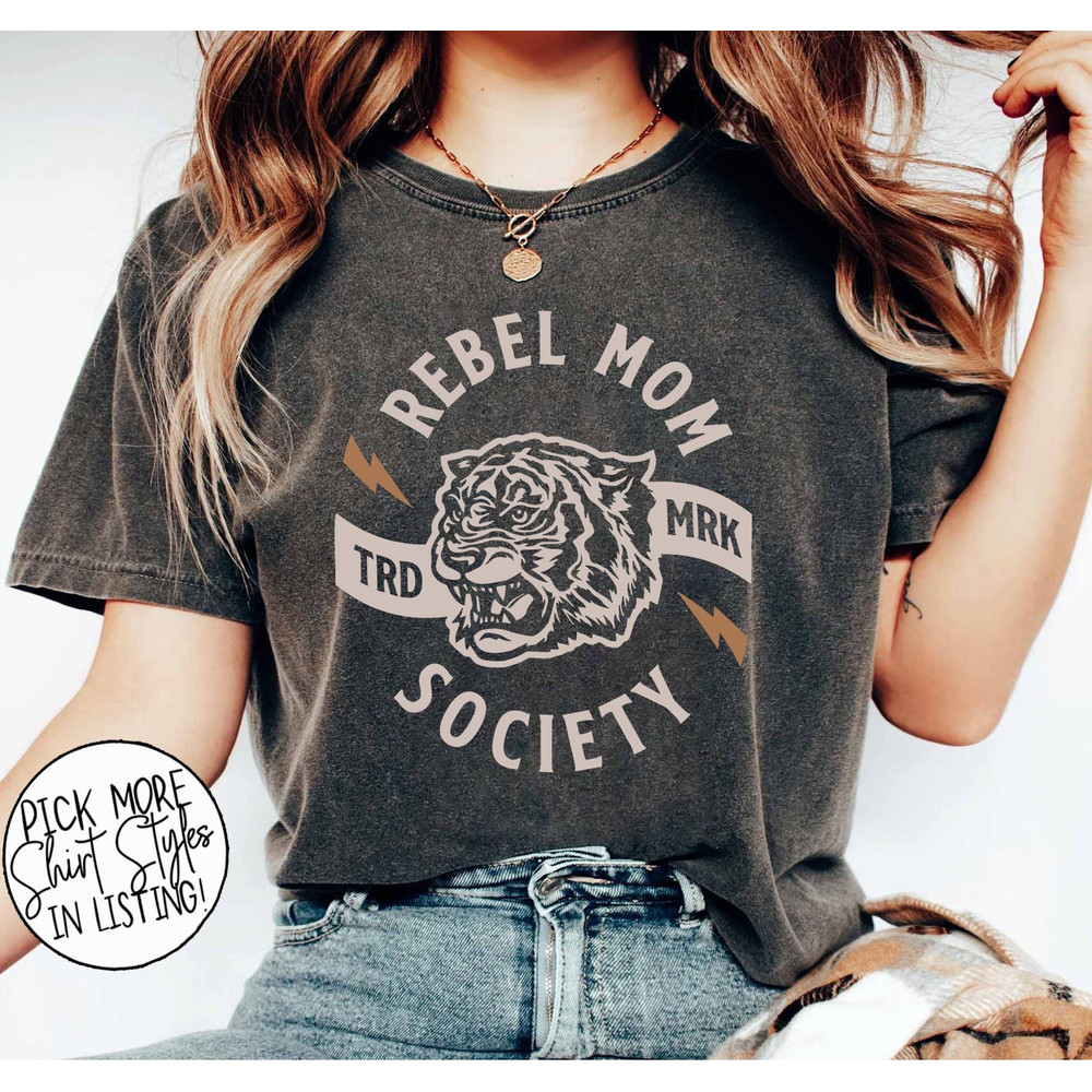 Rebel Mom Society Shirt, Mama Tiger Club Tee, Oversized Mama Sweatshir.jpg