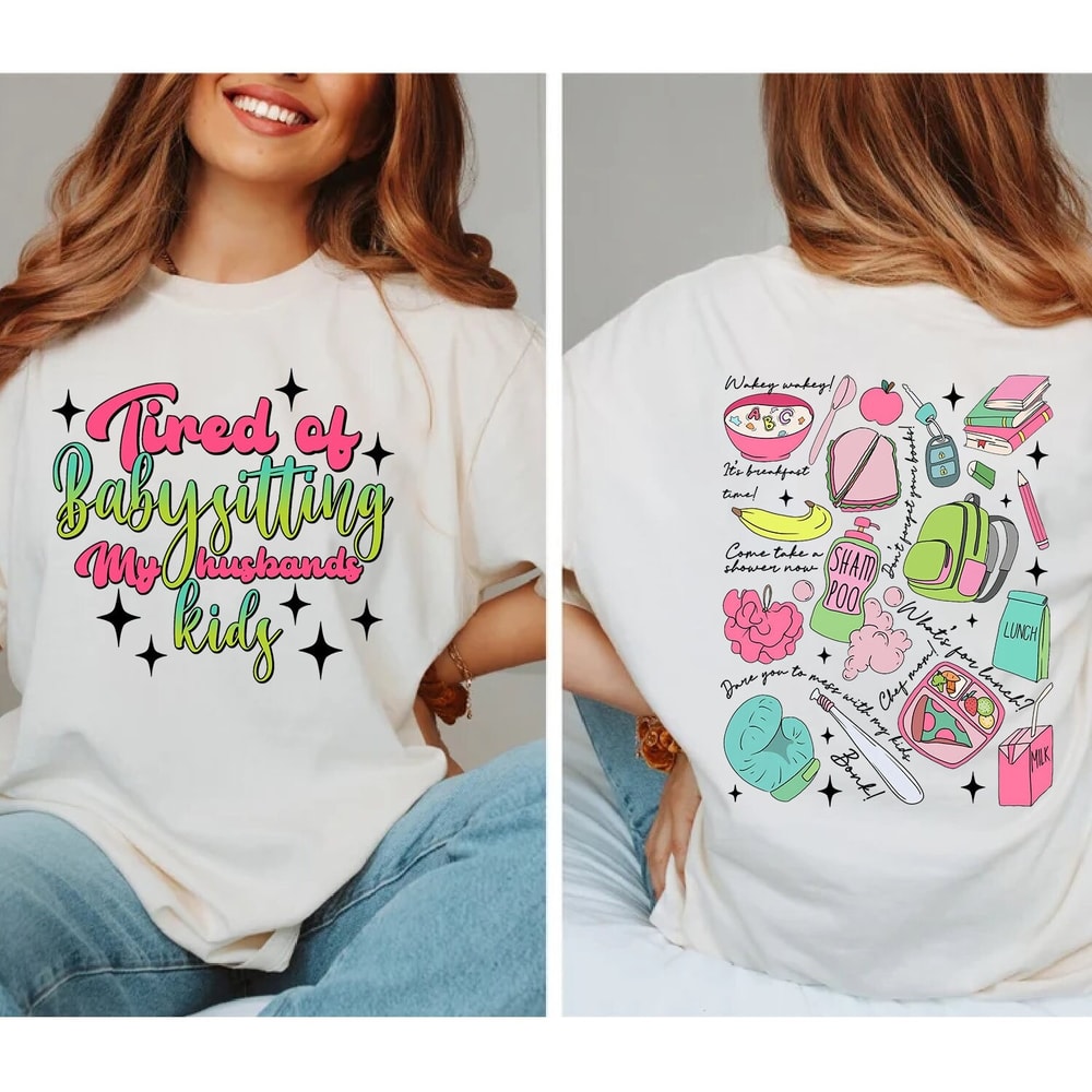 Tired Of My Husband Babysitting Kids Shirt, Tired Mama T-shirt, Babysi.jpg