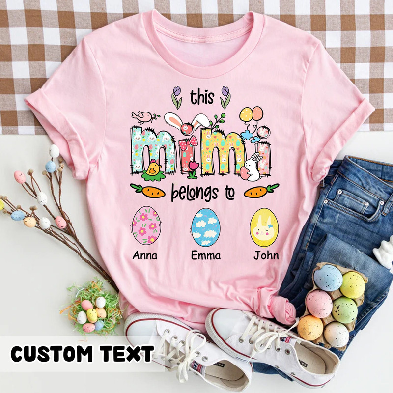 Easter Mimi Shirt, Personalized Grandma Shirt, This Mimi Belongs To Ki.jpg