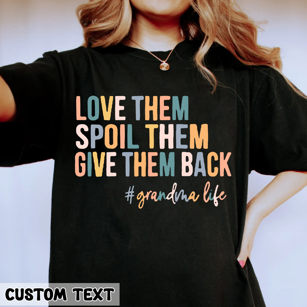 Grandma Life Tshirt, Grandma Shirt, Mothers Day Gift For Grandma, Gift For Grandma From Grandkids, Nana Gift Shirt.jpg