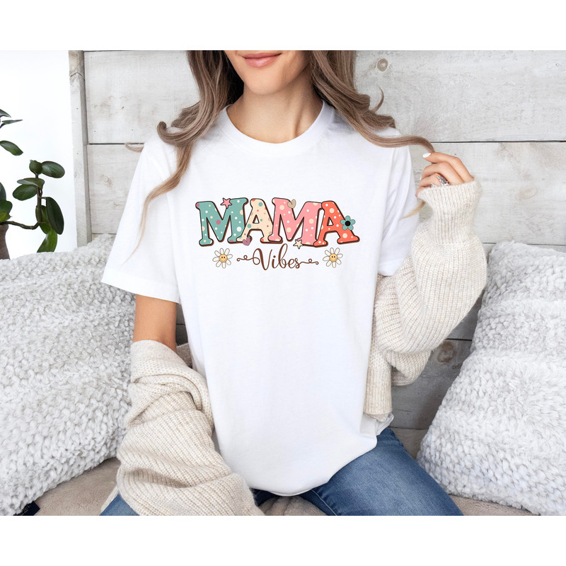 Mama T Vibes, Mama T Vibes Shirt, Groovy Mama Shirt, Colorful Mother S.jpg