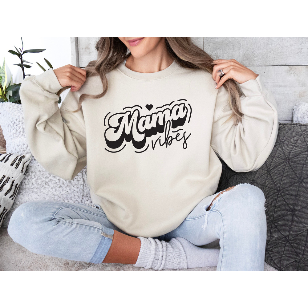Mama Vibes Sweatshirt, Mama Crewneck, Mom Sweatshirt, Mothers Day Sweater, Mama Vibes Shirt, Gift for Mothers Day.jpg