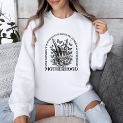motherhood sometimes i rock it sometimes it rocks me sweatshirt, motherhood sweatshirt, mama sweatshirt, mom sweatshirt