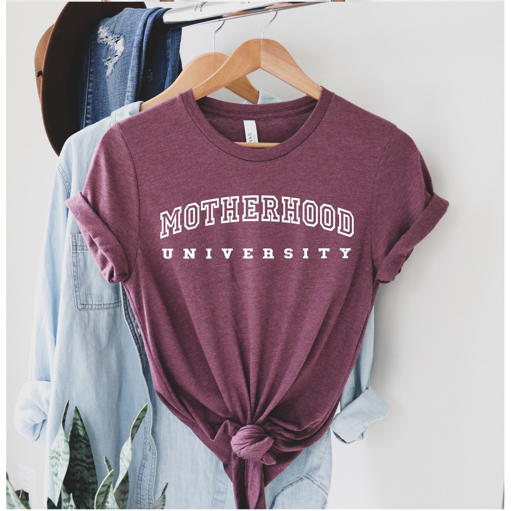 Motherhood University Shirt, Mothers Day Shirt, Mom To Be Shirt, Mom Loves.jpg