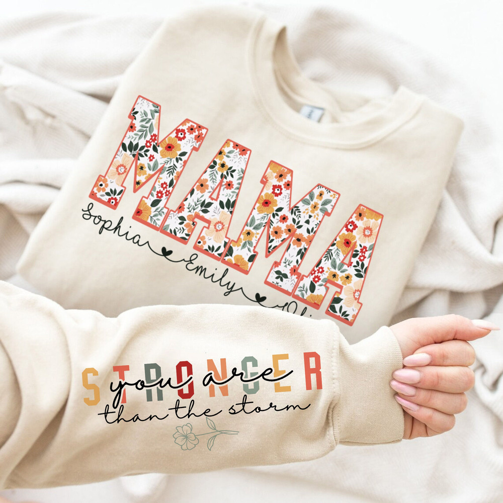 Personalized Mama With Kids Name On Sleeve Sweatshirt, Mama You Are S.jpg