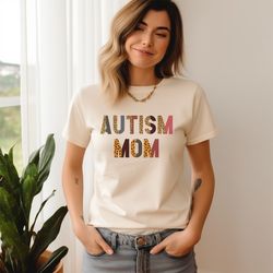 autism mom shirt, leopard autism mom shirt, autism mom gift, autistic