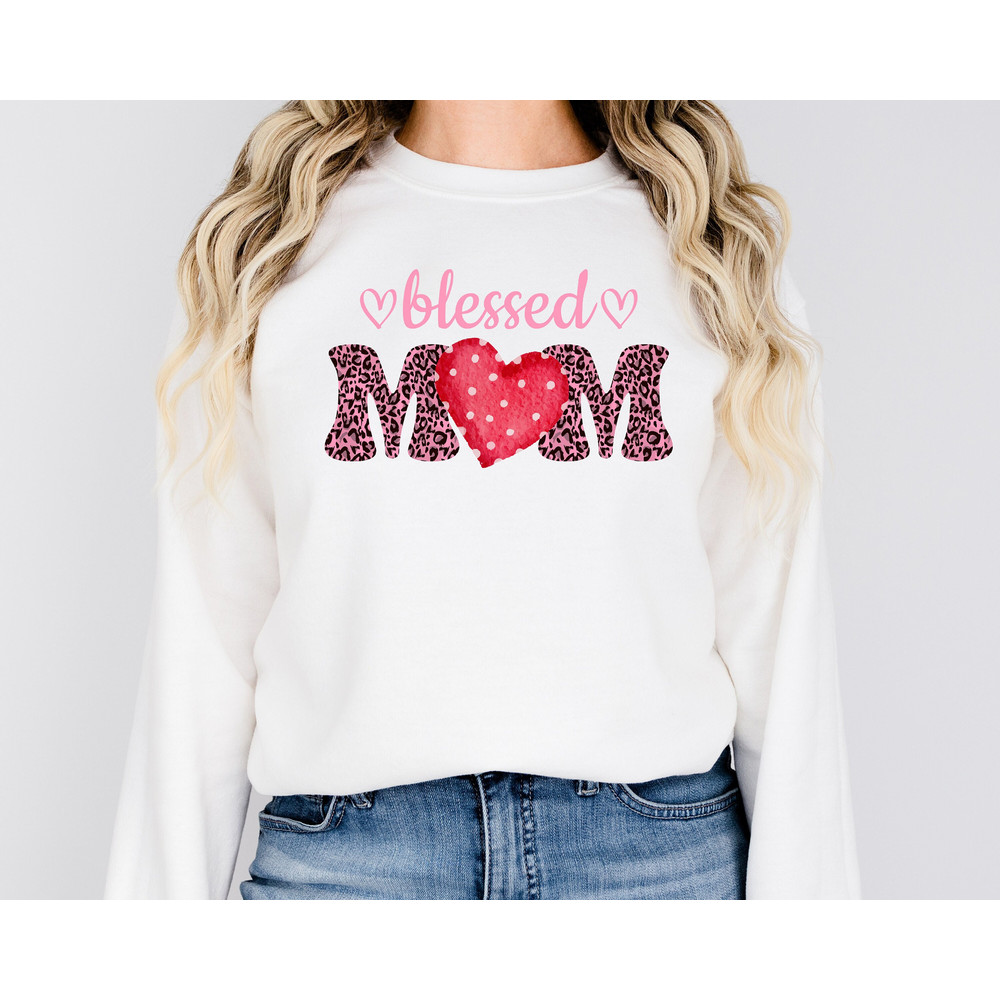 Blessed Mom Sweatshirt, Mom Shirt, Blessed Mama Sweater, Mama Shirt, M.jpg