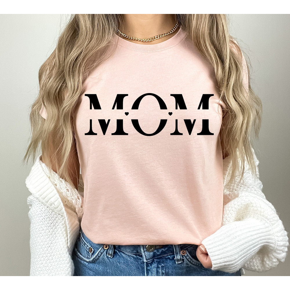 Cute Mom Shirt, Mom Love T-Shirt, Shirt for Mom, Mothers Day Gift, Cu.jpg