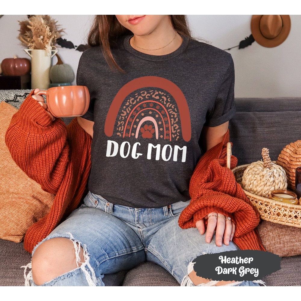 Dog Mom Shirt, Dog Mom Gift, Dog Mommy, Pet Owner Gifts, Dog Owner Gif.jpg