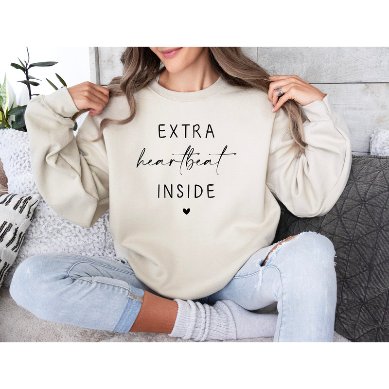 Extra Heartbeat Inside Pregnancy Sweatshirt, Pregnancy and Baby Annouc.jpg