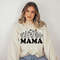 Flowers Mama Sweatshirt, Cute Mothers Day Shirt, Wild Flower Lover Mommy.jpg