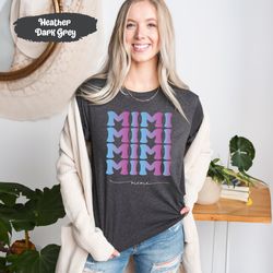 mimi t-shirt, grandma shirts, nana shirt, mothers day tshirt, mother t