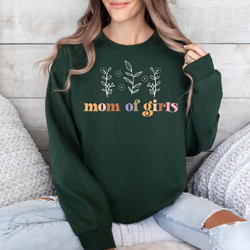 Mom Of Girls Sweater, Mothers Day Sweatshirt, Flower Mom Shirt, Best.jpg