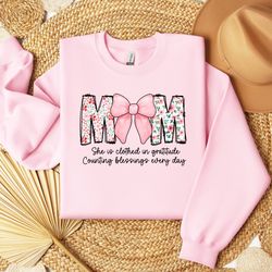 mom she is clothed in gratitude counting blessings every day, bible ve