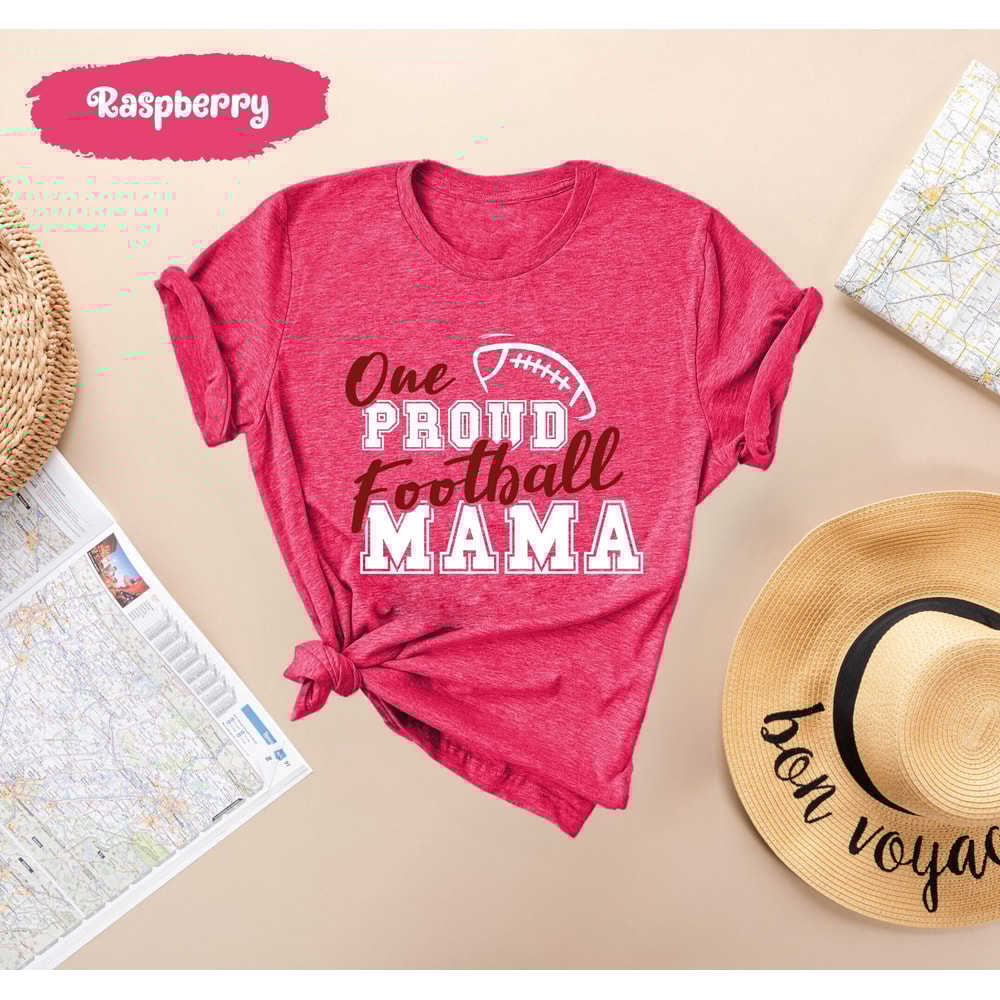 One Proud Football Mama Shirt, Proud Mama Tshirt, Football Shirts, Che.jpg