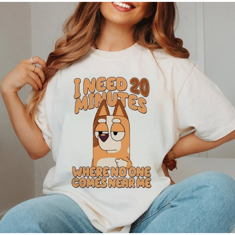 Bluey I Need 20 Minutes Happy Mothers Day Unisex Classic Tshirt, Bluey Shirt.jpg