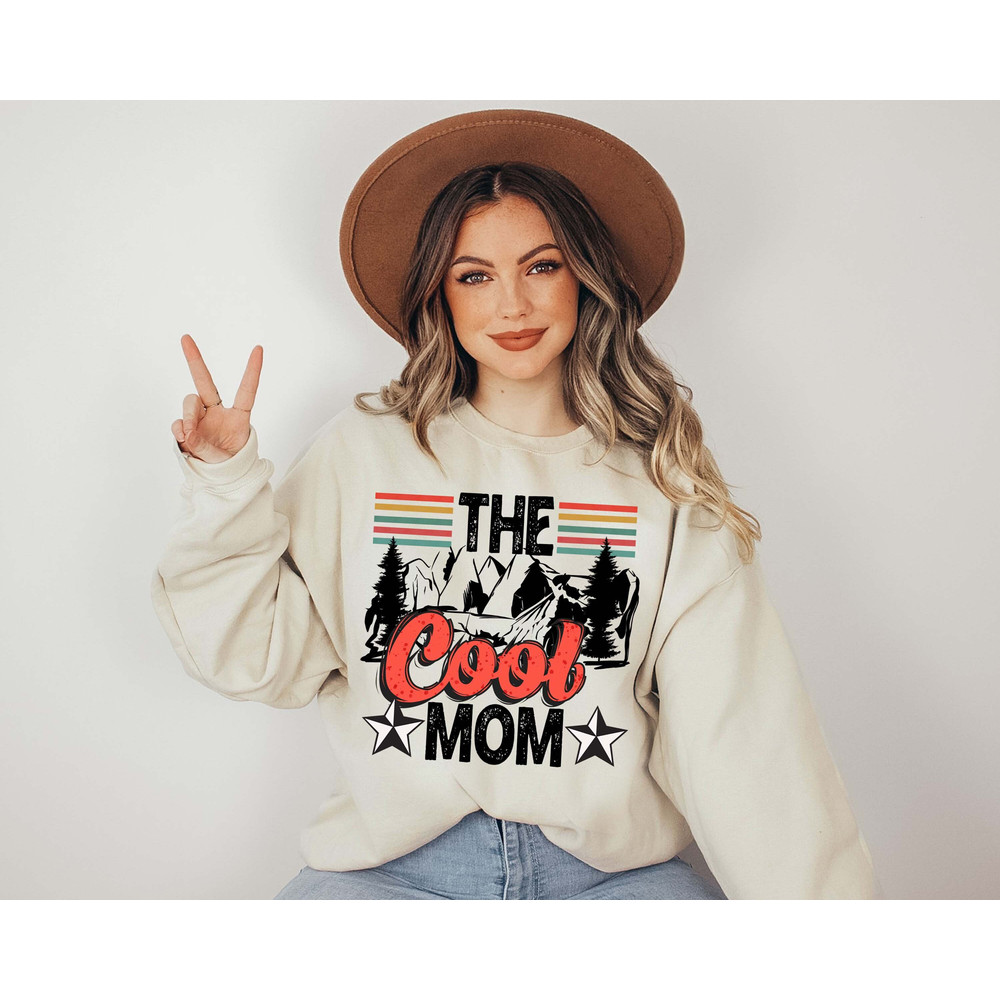 Cool Mom Sweatshirt, Mama Sweatshirt, Mom Birthday Gift, The Cool Mom.jpg
