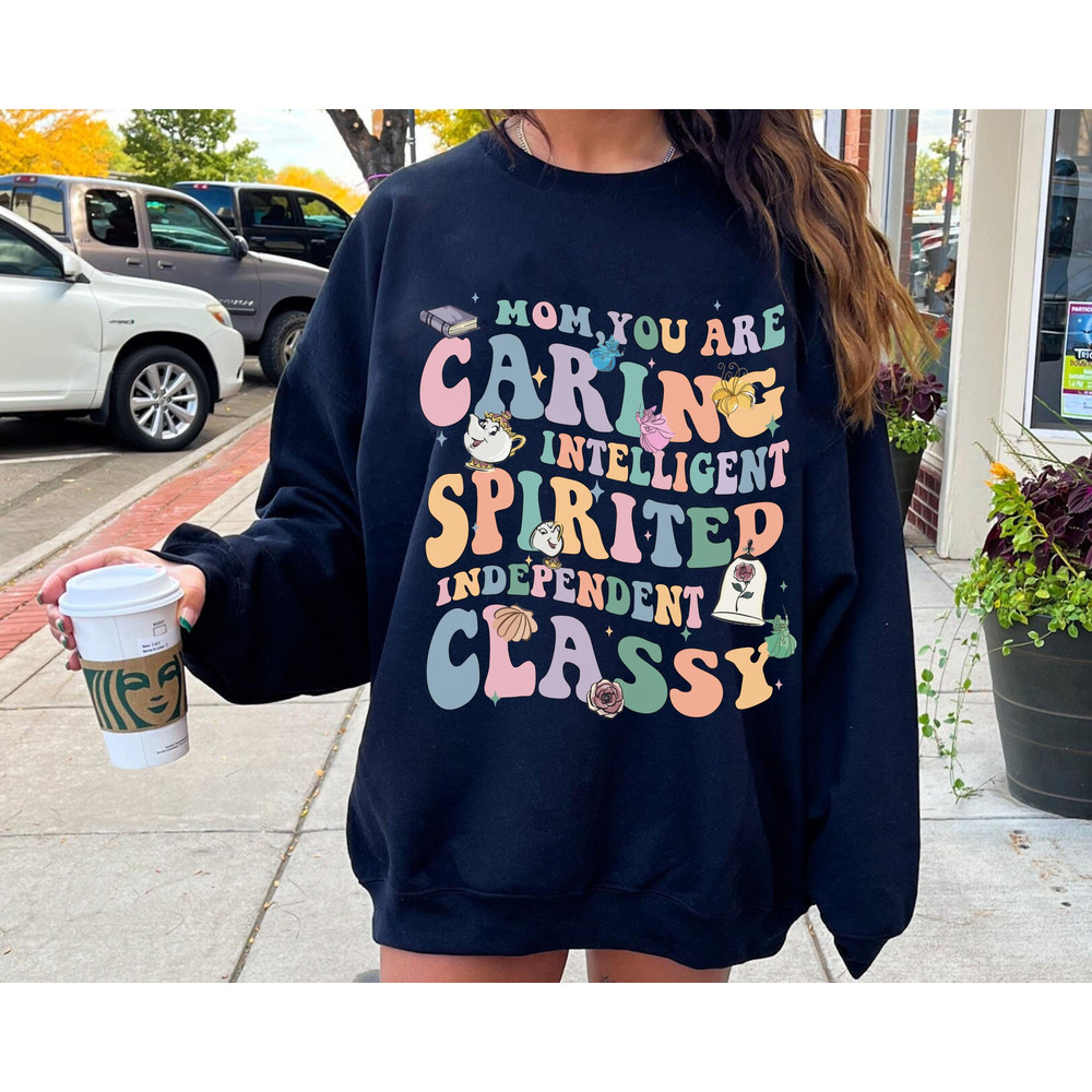 Disney Mom You Are Caring Intelligent Spirited Classy Comfort Colors T.jpg