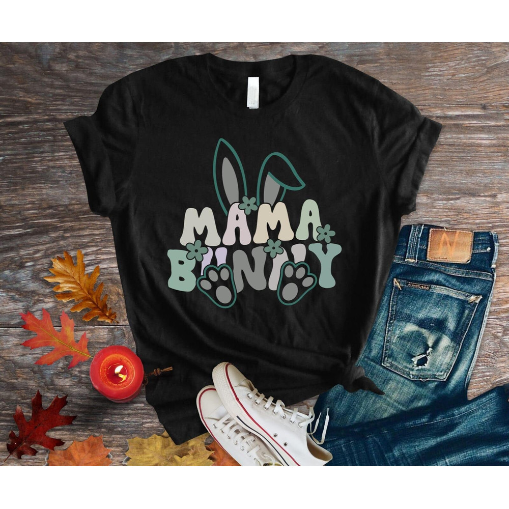 Mom Shirt,Mama Bunny Shirt,Funny Mom Tshirt -Mom Birthday Gift Shirt, Mommy.jpg