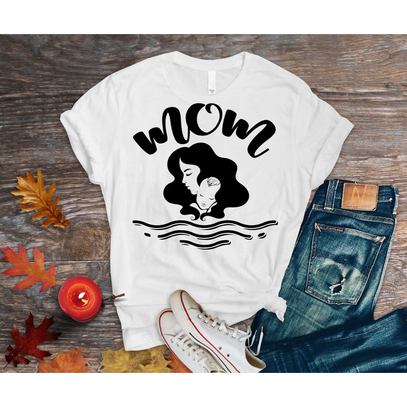 Mom Tshirt -Mom Birthday Gift Shirt,Mama Gift Shirt,Wife Shirt.jpg