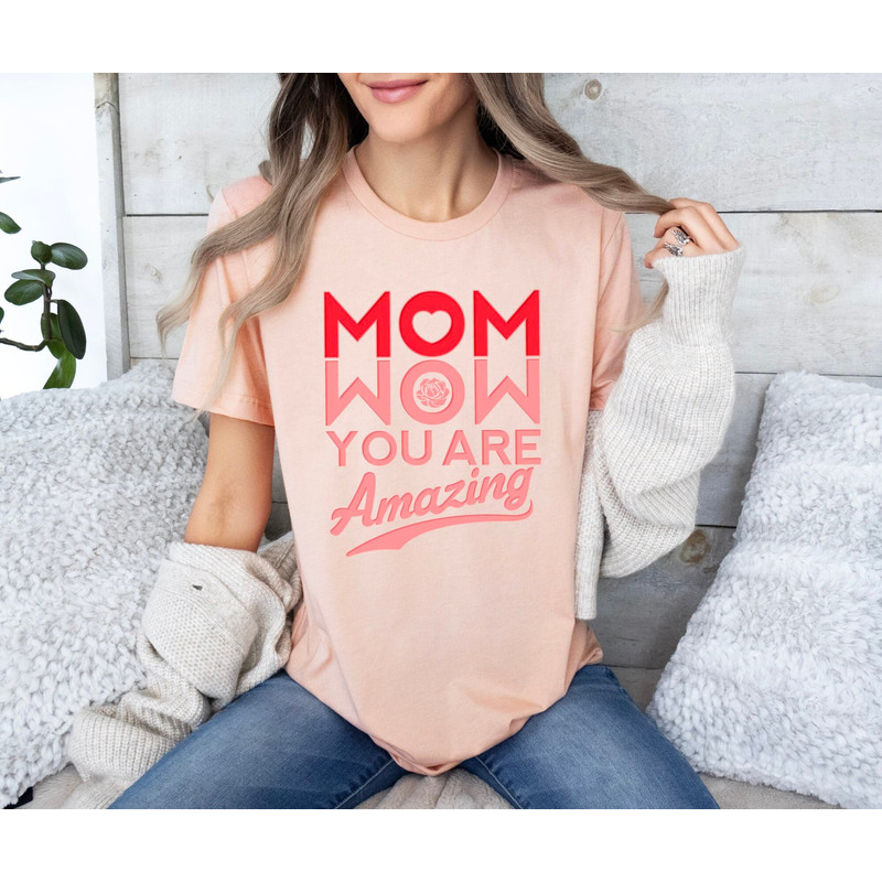 Mom You are Amazing Shirt, Happy Mothers Day Shirt, Mom Life V-Neck S.jpg