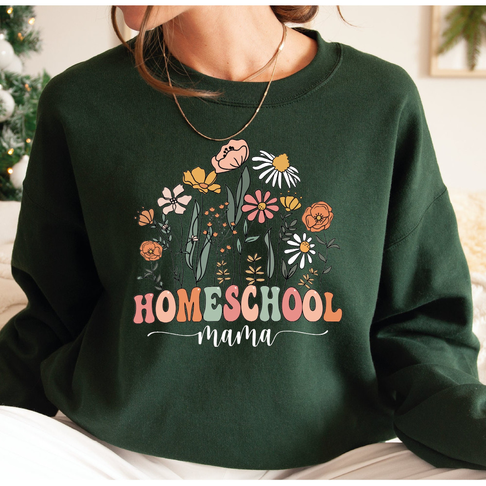 Floral Homeschool Mama Shirt Sweatshirt, Gift For Homeschooler Mom Tsh.jpg