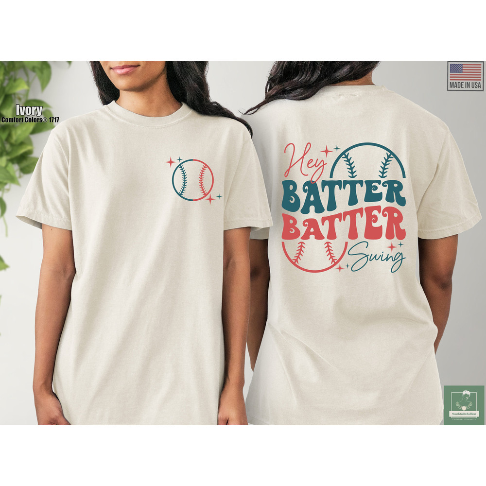 Hey Batter Batter Swing Shirt, Baseball Season Comfort Colors Tshirt,.jpg