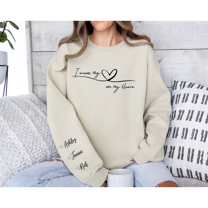 I Wear My Heart On My Sleeve Sweatshirt, Mothers Day Sweatshirt, Gift.jpg