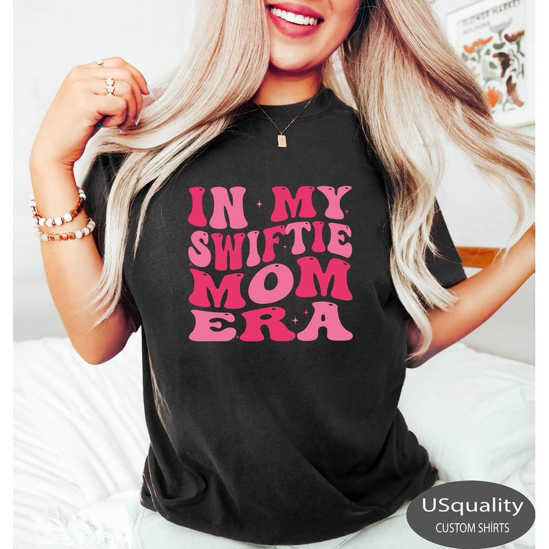 In My Swiftie Mom Era Shirt, New Mom Shirts for First Time Mommy.jpg