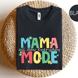 mom mode shirt, mothers day sweatshirt, cozy comfy womens sweatshirts,