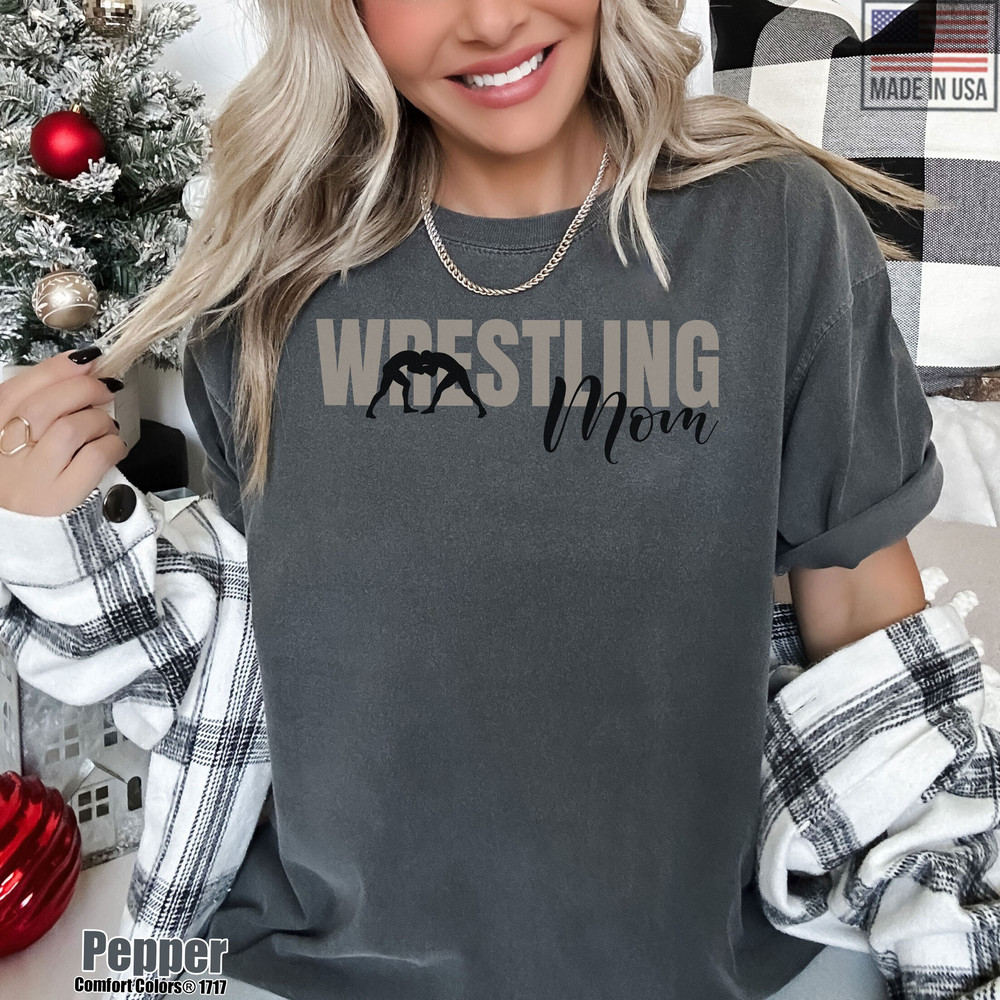Wrestling Mom Shirt, Mom Wrestler Comfort Colors Tshirt, Sport Mom Swe.jpg