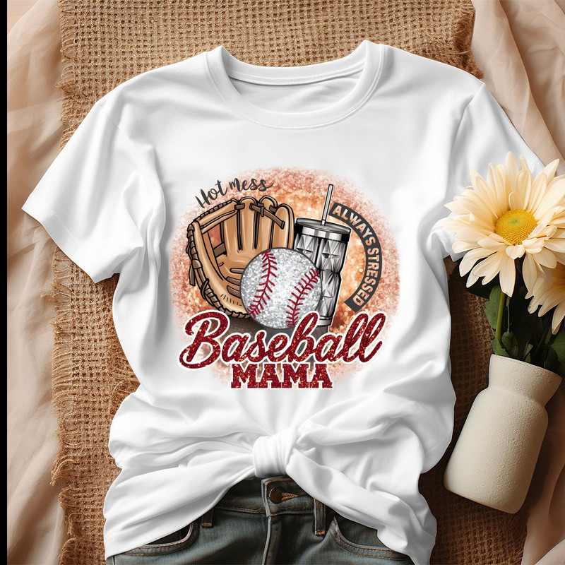 Hot Mess Always Stressed Baseball Mama Shirt, T-shirt.jpg