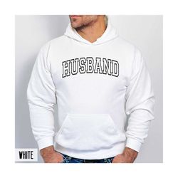 husband sweatshirt, funny husband crewneck, hubby hoodie, honeymoon sweatshirt, just married gift, anniversary gift for