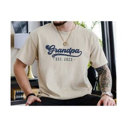 new grandpa shirt, grandpa est shirt, fathers day gift for grandpa, funny gifts for new grandpa, baby announcement new g