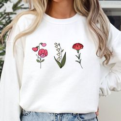 custom birth month birth flower sweatshirt, gift for her, flower hoodie, sentimental gift idea, valentines day, perfect