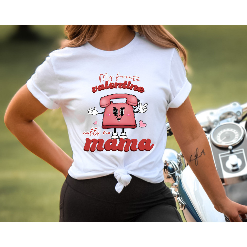 Valentines Day Sweatshirt, My Favorite Valentine call me Mama, Valentine Coffee Hoodie, Womens Valentines Day Sweater, Valentines Day Shirt 1.jpg