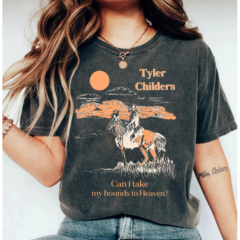 Can I Take My Hounds to Heaven Album, Childers shirt, 90s Tyler Tyler Album 2023 Shirt.jpg