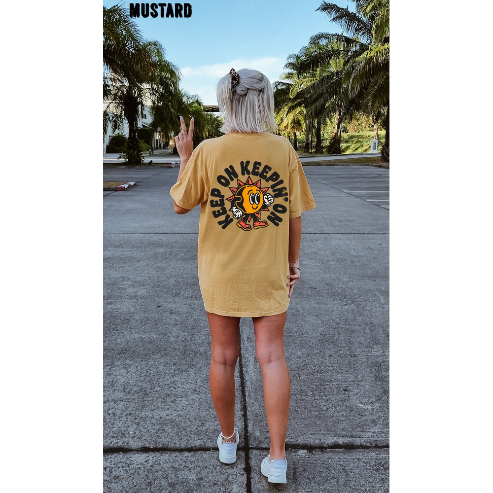 Keep On Keepin On Oversized Vintage T-Shirt, Stay Positive Shirt, Comfort Colors Tshirt 2.jpg