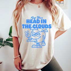 keep your head in the clouds oversized tshirt, comfort colors tshirt, graphic tees for women