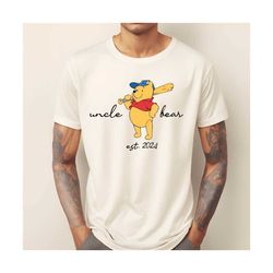 uncle est shirt personalized uncle bear winnie the pooh tshirt ,fathers day gift for uncle ,uncle bear gift for pooh unc