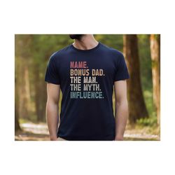 gift for bonus dad shirt , bonus dad tshirt,fathers day gift, bonus dad gifts from daughter,step dad gift, step dad shir