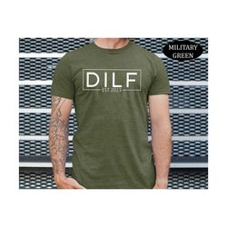 funny dilf est shirt, new dad hospital shirt, father's day shirt, dilf shirt for men, dad surprise gift, fathers day gif