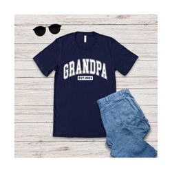 grandpa est 2024 shirt, grandpa shirt, new grandpa shirt, gifts for grandpa, father's day gift, pregnancy announcement s