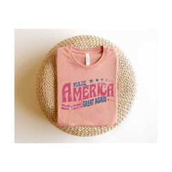 make america great again shirt, make america great again tshirt, retro america shirt, 4th of july shirt,4th of july gift