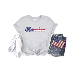 america shirt, 4th july shirt, freedom shirt, fourth of july shirt, patriotic shirt, independence day shirts, patriotic