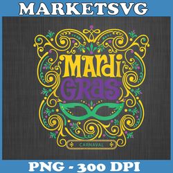 mardi gras 2022 mask png, mardi gras gift, mardi gras 2022, mardi gras parade png, mardi gras carnival lover png