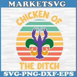 chicken of the ditch svg png, mardi gras funny crawfish cajun svg, mardi gras chicken png, mardi gras design