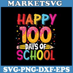 100th day of school teachers kids child svg, happy 100 days svg, happy 100th day of school groovy svg