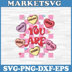 affirmations candy heart teacher valentine's day women kids svg, you are loved svg, retro valentines candy svg